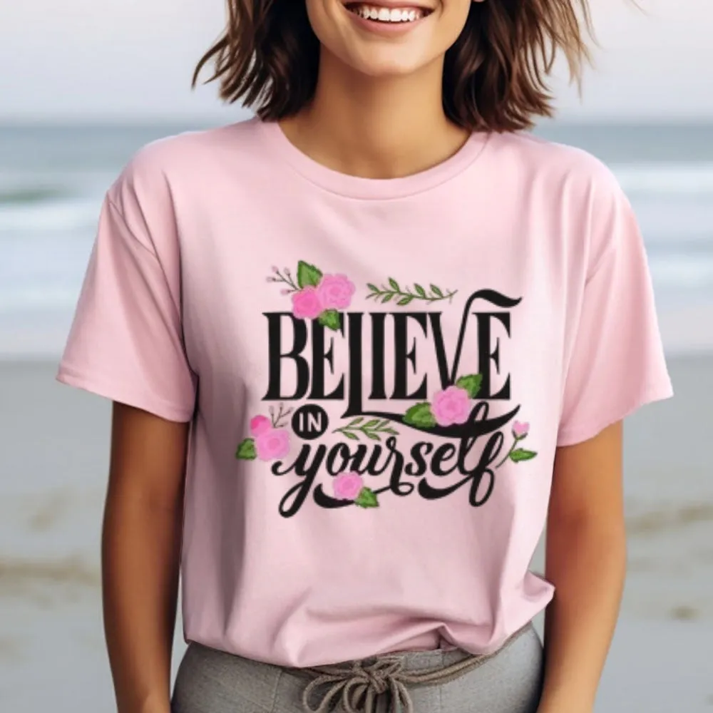 Women Believe Yourself Letter And Flower Graphic T-shirt