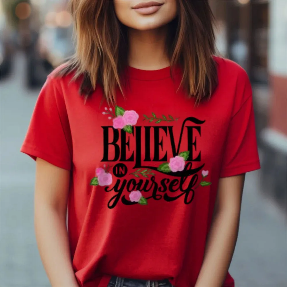 Women Believe Yourself Letter And Flower Graphic T-shirt