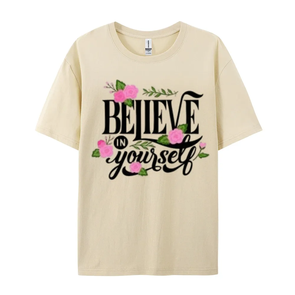 Women Believe Yourself Letter And Flower Graphic T-shirt