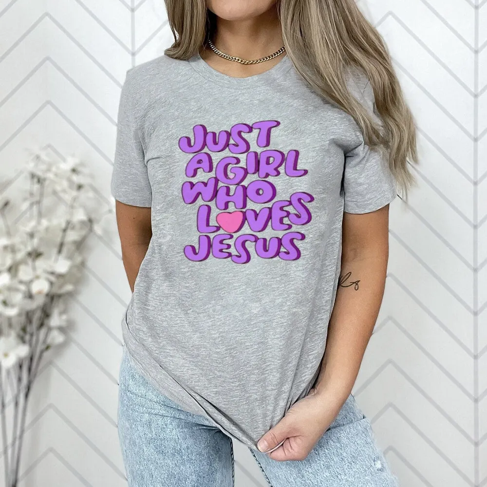 Women  Just A girl Loves Jesus Print Graphic T-shirt